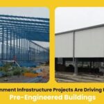 How Government Infrastructure Projects Are Driving Demand for Pre-Engineered Buildings