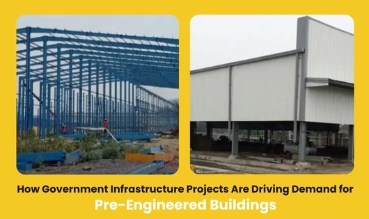 You are currently viewing How Government Infrastructure Projects Are Driving Demand for Pre-Engineered Buildings