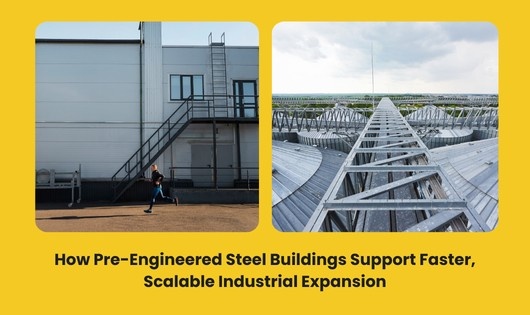 Read more about the article How Pre-Engineered Steel Buildings Support Faster, Scalable Industrial Expansion