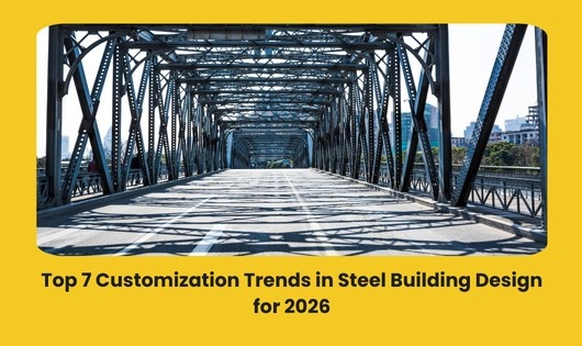 You are currently viewing Top 7 Customization Trends in Steel Building Design for 2026