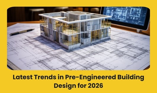 You are currently viewing Latest Trends in Pre-Engineered Building Design for 2026