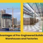 Top Advantages of Pre-Engineered Buildings for Warehouses and Factories